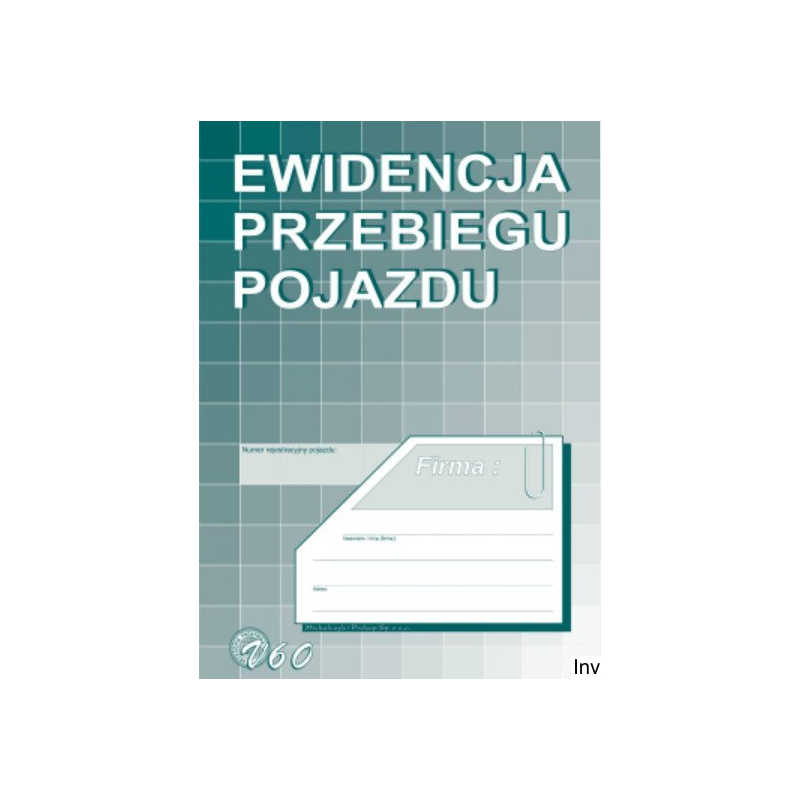 Ewidencja przebiegu pojazdu V-60 32 strony dwustronna Michalczyk i Prokop