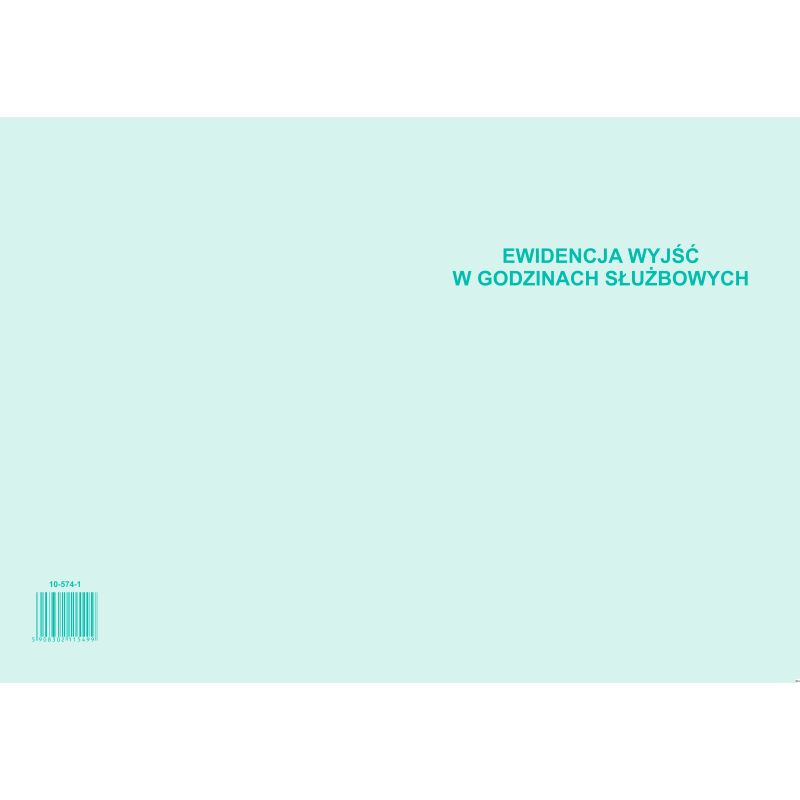 574-1 Ewidencja wyjść w godz.służbowych MICHALCZYK I PROKOP A4 32str.