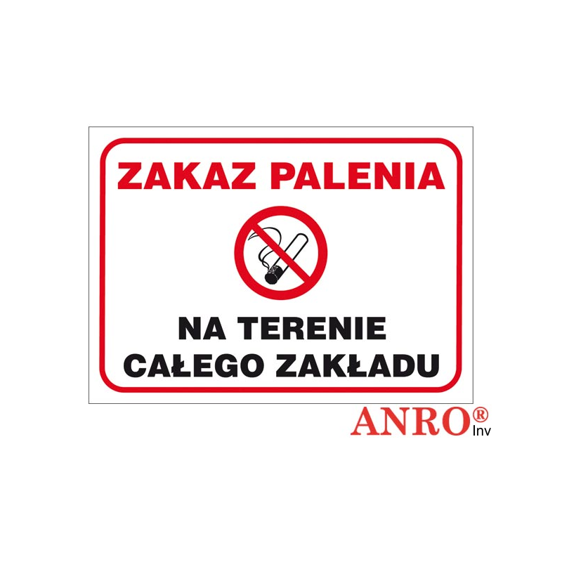 Naklejka ZAKAZ PALENIA NA TERENIE CAŁEGO ZAKŁADU ZZ-51P/F 250X350