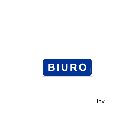 Tabliczka informacyjna BIURO Z-R13-P 90x240 mm